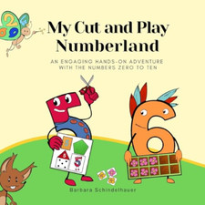 My Cut and PLay Numberland - Paperback NEW Schindelhauer,  01/08/2024
