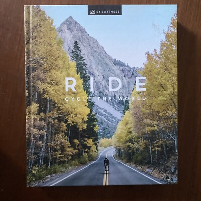 Ride: Cycle the World von DK Eyewitness (gebundenes Cover)