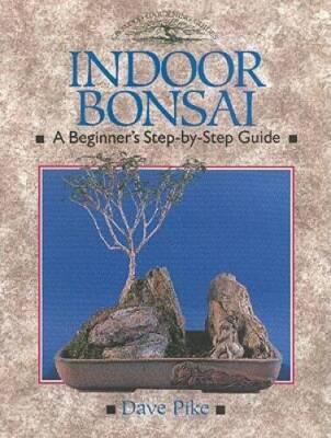 Indoor Bonsai: A Beginners Step-By-Step Guide (Crowood Gard - ACCEPTABLE