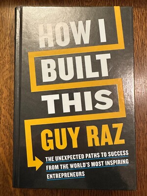 SIGNED How I Built This by Guy Raz (2020, Hardcover) BUSINESS ENTREPRENEURSHIP