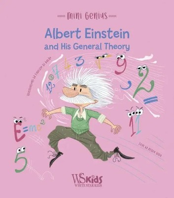 Albert Einstein and his General Theory | Mini Genius | Altea Villa | Englisch