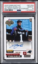 2025 PANINI INSTANT NFL DRAFT NIGHT AUTO #NFLDN9 TETAIROA MCMILLAN RC /99 PSA 10