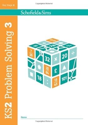 KS2 Problem Solving Book 3 (of 4): Key Stage 2, Years 3 - 6, Anne Forster & Paul