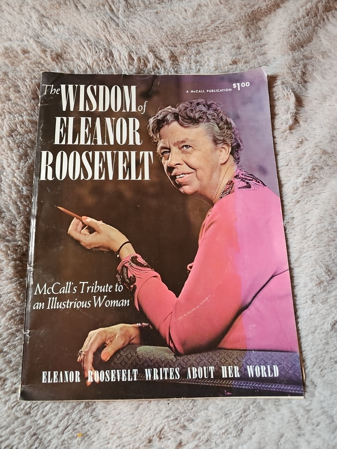 Wisdom Of Eleanor Roosevelt 1962 McCall's Magazine