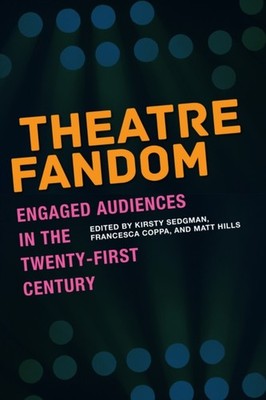 THEATRE FANDOM by SEDGMAN, KIRSTY Paperback Self Help Business