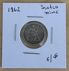 1862 - Liberty Seated Dime - .10 One Dime