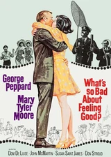 What’s So Bad About Feeling Good? [New DVD]