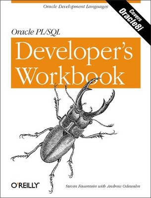 Oracle PL/SQL Programming: A Developer's Workbook: Oracle Development Langua...