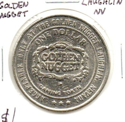 Golden Nugget Casino Laughlin NV 1 Dollar Gaming Token as pictured