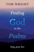 Finding God In The Psalms Sing, Pray, Live Tom Wright Taschenbuch Englisch 2014
