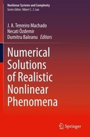 Numerical Solutions Of Realistic Nonlinear Phenomena J. A. Tenreiro Machado