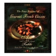 Art De La Table: The Four Seasons Of Gourmet French Cuisine Software Very Good
