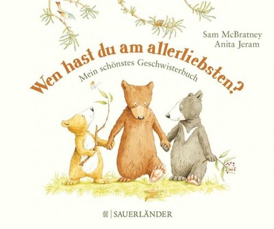 Sam Mcbratney / Wen hast du am allerliebsten?9783737355452