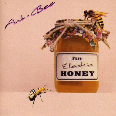 Pure Electric Honey by Ant Bee (CD, 2013)
