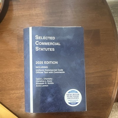 Selected Commercial Statutes 2025 Paperback w/ eBook Access Chomsky Kunz