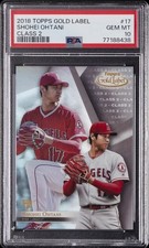 2018 TOPPS GOLD LABEL CLASS 2 #17 SHOHEI OHTANI ROOKIE RC PSA 10