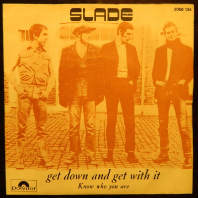 SLADE   7''   Get down and get with it  Diff.Cover  aus FR.  RAR