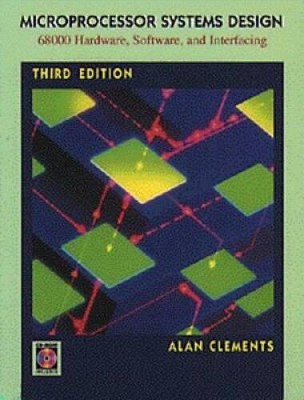 Microprocessor Systems Design: 68000 Family Hardware, Software, and Inte - GOOD