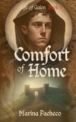 Marina Pacheco Comfort of Home (Taschenbuch) Medieval Mysteries of Galen
