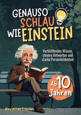 Genauso schlau wie Einstein | Maximilian Freude | Taschenbuch | 126 S. | Deutsch