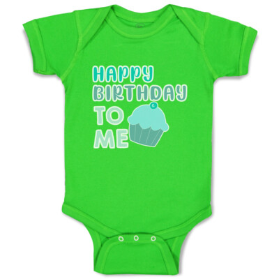 Baby Bodysuit Happy Birthday to Me Cupcake Funny Cotton Boy & Girl Baby Clothes