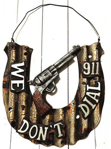 We Don't Call 911 Hufeisen Metall Wanddeko 8 x 9 in rustikal abgenutzt neu - Bild 1 von 4