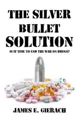 James Gierach Silver Bullet Solution (Taschenbuch) (US IMPORT)