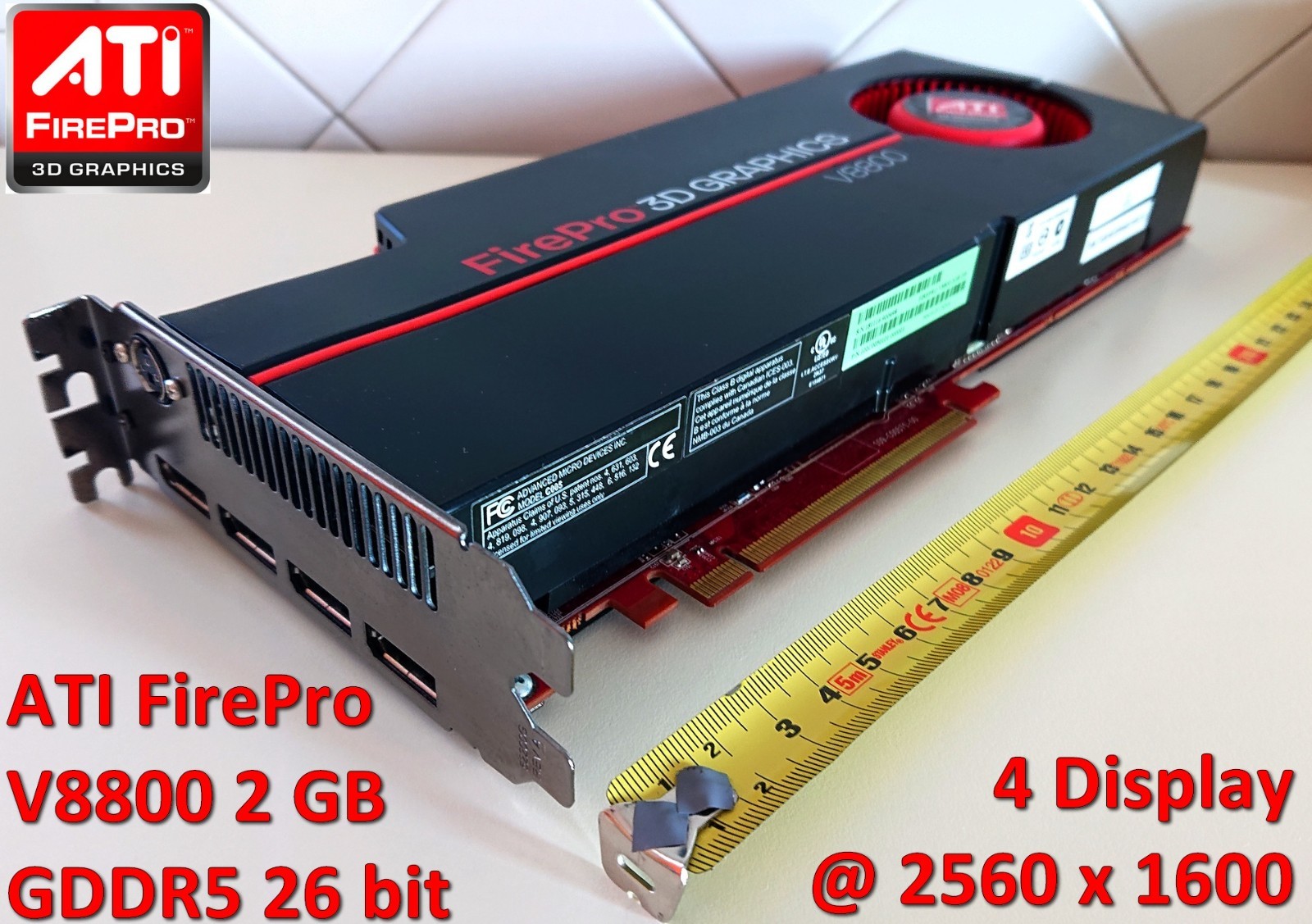Scheda video GPU AMD FirePro V8800 2 GB GDDR5 - 4x DisplayPort 2560x1600