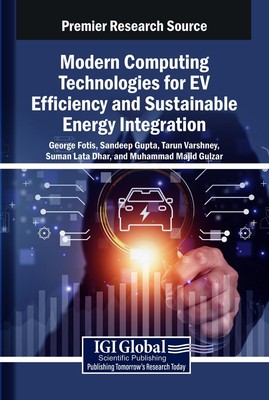 Modern Computing Technologies for EV Efficiency and Sustainable Energy Integrati