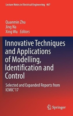 Innovative Techniques and Applications of Modelling, Identifi... - 9789811072116
