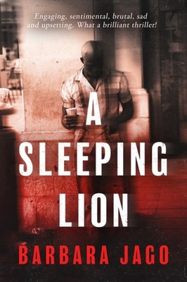 A Sleeping Lion by Barbara Jago PAPERBACK 9781923020771