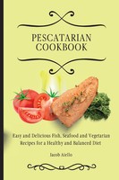 Jacob Aiello | Pescatarian Cookbook | Taschenbuch | Englisch (2021)