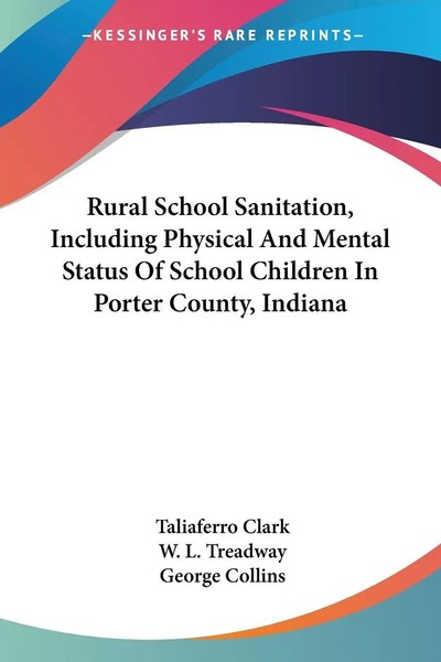 Rural School Sanitation, Including Physical And Mental Status Of School...-image