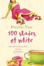 One Hundred Shades of White - Paperback By Nair, Preethi - GOOD