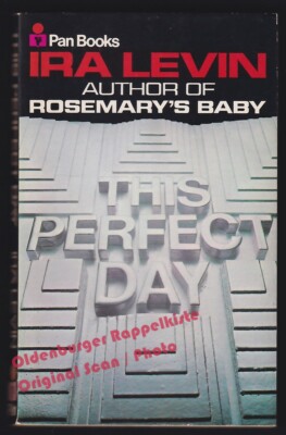 This Perfect Day (1971)  -  Levin, Ira
