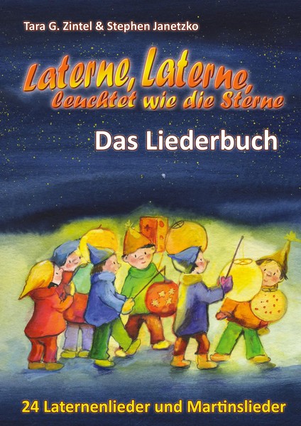 Stephen Janetzko (U. A.) | Laterne, Laterne, Leuchtet Wie Die Sterne - 24...-image