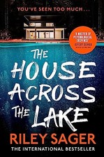 The House Across the Lake: the utterly..., Sager, Riley