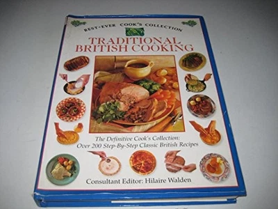 BEST-EVER COOK'S COLLECTION TRADITIONAL BRITISH COO by Hilaire Walden 0752523953 - Bild 1 von 2