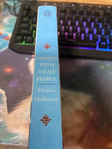 Driving with Dead People: A Memoir by Monica Holloway - Picture 4 of 4