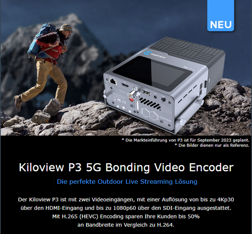 Kiloview P3 (5G Video Enc.)Premium-Encoder für Outdoor-Live-Streaming, jetzt da!