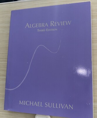 Algebra Review 3rd - Paperback, by Michael Sullivan -no Markings