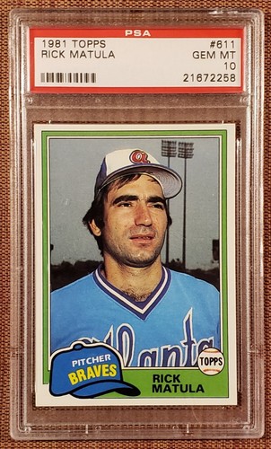 1981 Topps #611 Rick Matula Atlanta Braves Vintage Baseball Card PSA 10 Gem Mint