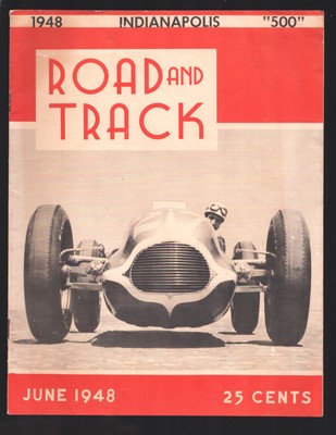 Road and Track #3 6/1948-Indy 500 story-Gilmore Stadium-Vintage ads & photos-Mau