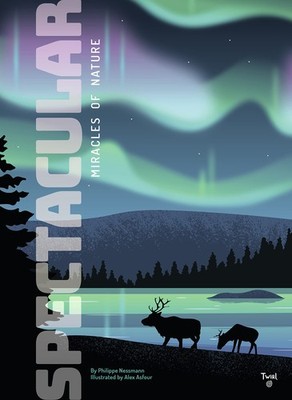 Spectacular: Miracles of Nature, Nessmann, Asfour 9782408045036 Free Shipping..