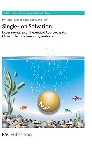 Single-Ion Solvation: Experimental and Theoreti. Hunenberger, Reif<|