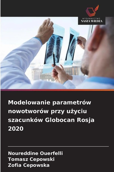 Noureddine Ouerfelli (U. A.) | Modelowanie ParametróW NowotworóW Przy U¿Yciu...-image