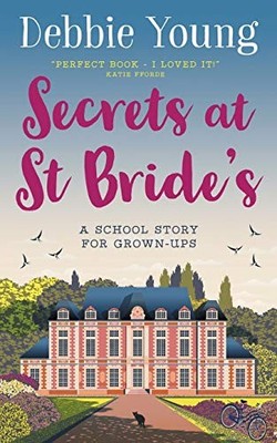Secrets at St Bride's (Staffroom at St Bride's) by Young, Debbie Book The Fast