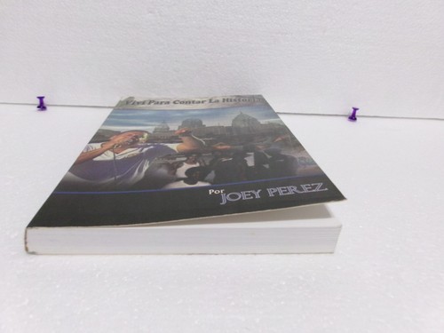 Vivi para Contar la Historia  Joey Perez  Firmada por la autora - Picture 8 of 10