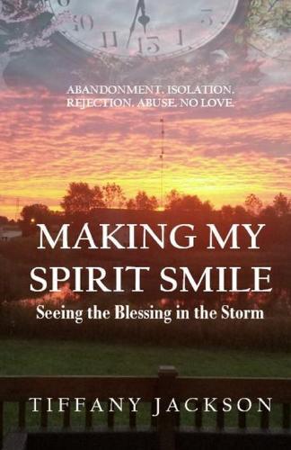 Thumbnail - Tiffany Jackson Making My Spirit Smile (taschenbuch)