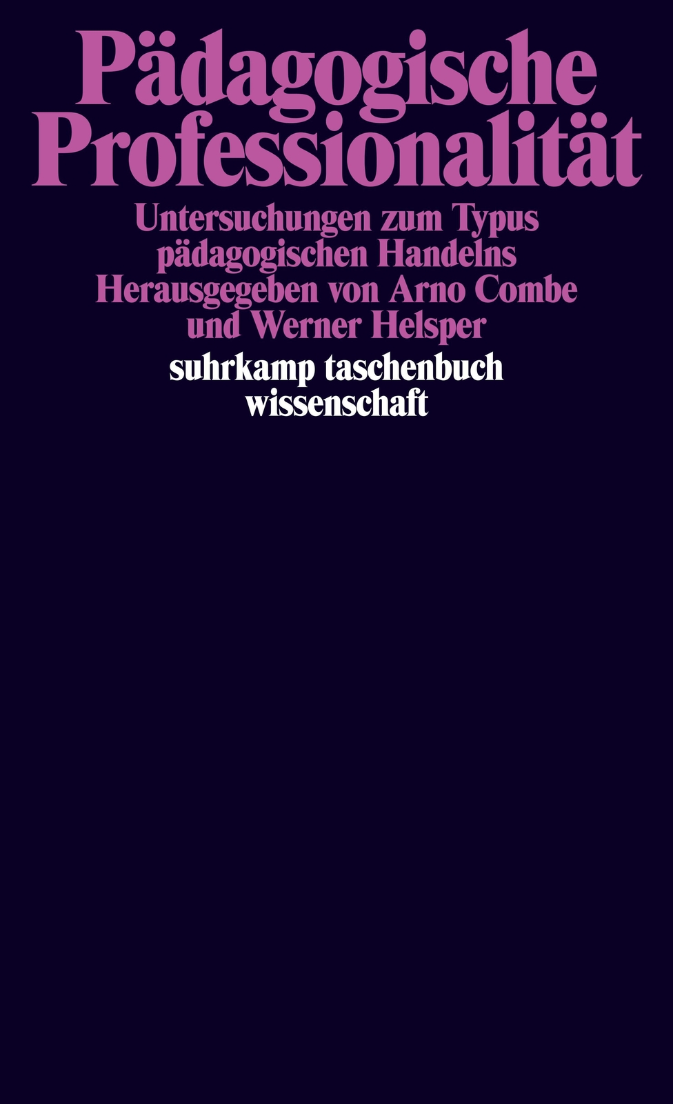 Thumbnail - Werner Helsper / Pädagogische Professionalität / 9783518288306